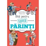 Ghid pentru super parinti