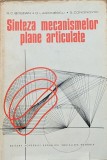 Sinteza Mecanismelor Plane Articulate - R.c. Bogdan D. Larionescu S. Cononovici ,559806