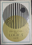 PROBLEME DE LOGICA VOL.4-COLECTIV