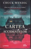 Cartea accidentelor - Chuck Wendig - Editura Litera - Fantasy, Aventura - Coperta Brosata