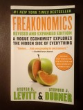 Steven D. Levitt; Stephen J. Dubner - Freakonomics: A Rogue Economist Explores the Hidden Side of Everything