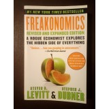 Steven D. Levitt; Stephen J. Dubner - Freakonomics: A Rogue Economist Explores the Hidden Side of Everything