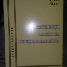 Contributii la istoria judetului Harghita/ Aurel Marc