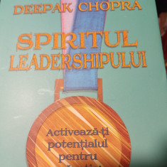 SPIRITUL LEADERSHIPULUI - DEEPAK CHOPRA, EDITURA FIR YOU 2019,222 pag