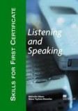 Skills for First Certificate : Listening and Speaking - Student&#039;s Book | Mann Malcolm, Taylore-Knowles Steve