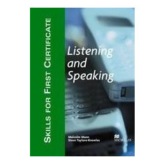 Skills for First Certificate : Listening and Speaking - Student's Book | Mann Malcolm, Taylore-Knowles Steve