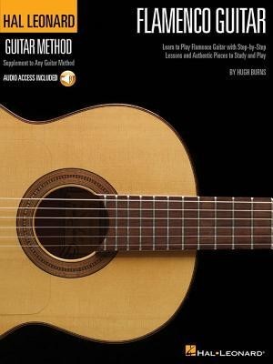 Flamenco Guitar: Learn to Play Flamenco Guitar with Step-By-Step Lessons and Authentic Pieces to Study and Play [With CD] foto