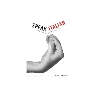 Speak Italian: The Fine Art of the Gesture foto