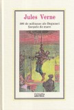 Jules Verne - 500 de milioane ale Begumei. Sarpele de mare