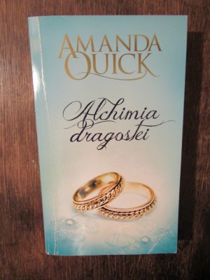 Alchimia dragostei - Amanda Quick foto