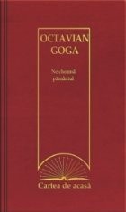 Cartea de acasa nr. 48. Octavian Goga - Ne cheama pamantul