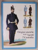 ORIGINI STORICHE DEGLI AGENTI DI CUSTODIA di PAOLO DI PAOLO ...ALDO RACITI , 1989 , TEXT IN LIMBA ITALIANA