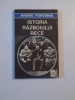 ISTORIA RAZBOIULUI RECE , VOL. II , DE LA REVOLUTIA DIN OCTOMBRIE LA RAZBOIUL DIN COREE (1917 - 1950) de ANDRE FONTAINE , 1992