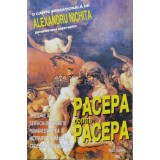 Pacepa contra Pacepa - 1996 - Alexandru Nichita ($B151)