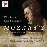 The Last Sinfonies Mozart&#039;s Instrumental Oratorium | Wolfgang Amadeus Mozart, Concentus musicus Wien, Nikolaus Harnoncourt, Clasica