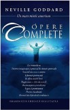 Opere complete. Imaginatia creeaza realitatea | Neville Goddard, Adevar Divin