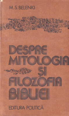 DESPRE MITOLOGIA ȘI FILOZOFIA BIBLIEI foto