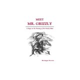 Meet Mr. Grizzly