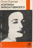 CONSTANTIN CIOPRAGA - HORTENSIA PAPADAT-BENGESCU