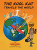 The Kool Kat Travels The World