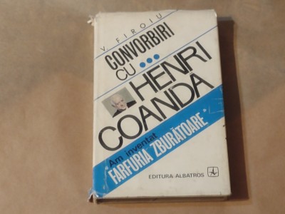 V.FIROIU - CONVORBIRI CU...HENRI COANDA foto