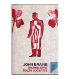 John Braine - Drumul spre inalta societate - 118480