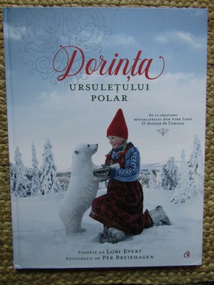 DORINTA URSULETULUI POLAR , poveste de LORI EVERT , fotografii de PER BREIEHAGEN , 2022 foto