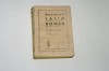 Dictionar latin roman - M. Staureanu - 1913 - Scrisul romanesc