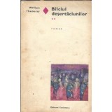 Balciul desertaciunilor (volumul 2 - ed. Eminescu) - William Thackeray
