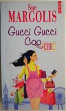 Gucci Gucci Coo &ndash; Sue Margolis