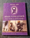Arma psihologica intre limite si performante Cristina Albu