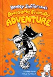 Rowley Jefferson&#039;s Awesome Friendly Adventure