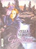 Gentiane - Cella Serghi, Roman, Editura Porus 1990, 299 pagini, Beletristica, Limba Romana