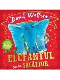 Elefantul cam sacaitor/David Walliams