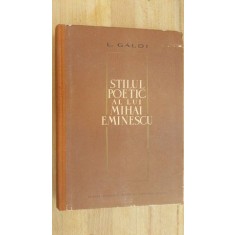 Stilul poetic al lui Mihai Eminescu- L.Galdi