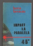 C9404 IMPACT LA PARALELA 45 - HORIA BRESTOIU. CULISELE BATALIEI PT PETROLUL ROM