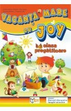 Vacanta mare cu Joy - Clasa pregatitoare - Valentina Stefan-Caradeanu