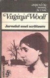 Jurnalul unei scriitoare Virginia Woolf Editura Univers Memorii Jurnale Editie 1980