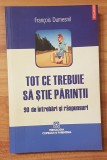 Tot ce trebuie sa stie parintii de Francois Dumesnil