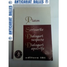 PLATON - Scrisorile.Dialoguri suspecte.Dialoguri apocrife