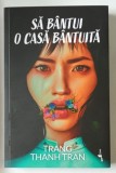 SA BANTUI O CASA BANTUITA , roman de TRANG THANH TRAN , 2025