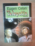 TELEPATIA de EUGEN CELAN , 1993