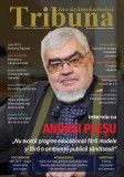 Tribuna &Icirc;nvățăm&acirc;ntului. Revista de educație și cultură Nr. 20-21/Septembrie-Octombrie 2021, Anul II, Serie Nouă