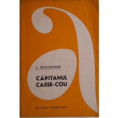Capitanul Casse-Cou &ndash; L. Boussenard
