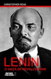Lenin. O viata de revolutionar - Christopher Read - Editura Meteor Press