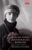 Aristocrati romani in lumea lui Proust - Humanitas