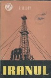 Cumpara ieftin Iranul - P. Milov, Geografie Editie Veche 1955 Brosata Carte Colectie