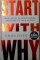 START WITH WHY de SIMON SINEK, 2009 - 1