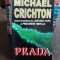 PRADA - MICHAEL CRICHTON