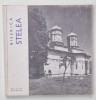 BISERICA STELEA , MIC INDREPTAR de CRISTIAN MOISESCU si GH. I. CANTACUZINO , 1968